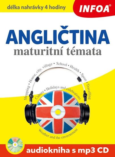 ANGLIČTINA MATURITNÍ TÉMATA AUDIOKNIHA S MP3 CD