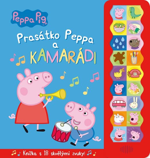 PRASÁTKO PEPPA A KAMARÁDI /ZVUKOVÁ KNÍŽKA, 2. VYDÁNÍ/