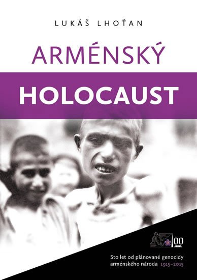 ARMÉNSKÝ HOLOCAUST