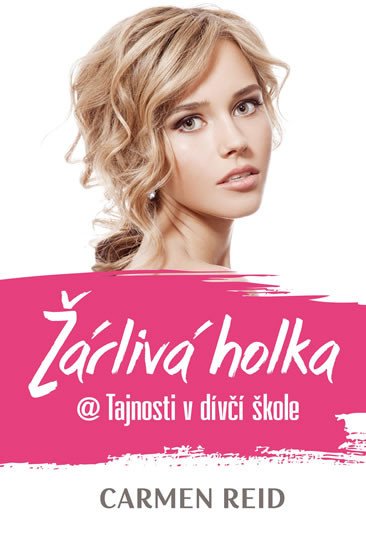 ŽÁRLIVÁ HOLKA @ TAJNOSTI V DÍVČÍ ŠKOLE