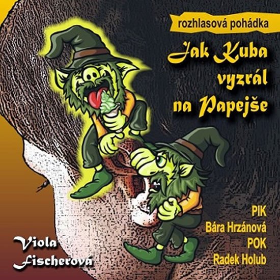 JAK KUBA VYZRÁL NA PAPEJŠE CD (AUDIO)