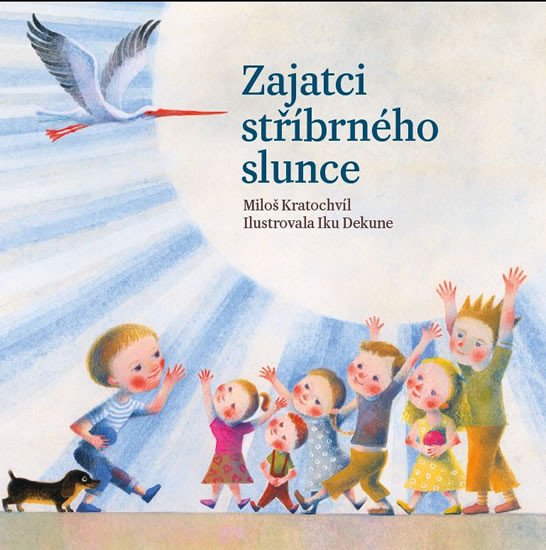 ZAJATCI STŘÍBRNÉHO SLUNCE