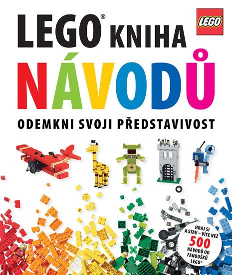 LEGO KNIHA NÁVODŮ ODEMKNI SVOJI PŘEDSTAVIVOST