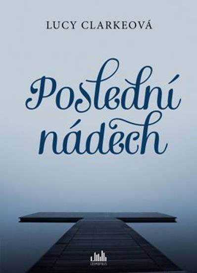 POSLEDNÍ NÁDECH