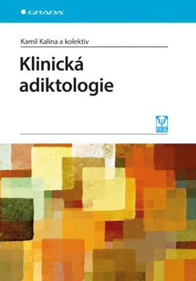 KLINICKÁ ADIKTOLOGIE