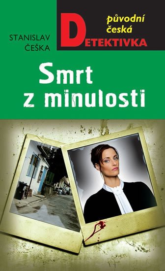 SMRT Z MINULOSTI