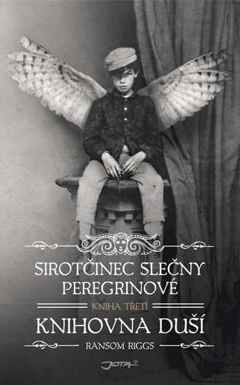 SIROTČINEC SLEČNY PEREGRINOVÉ: KNIHOVNA DUŠÍ (KNIHA TŘETÍ)