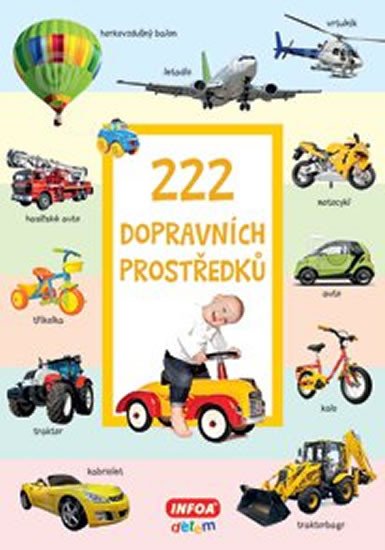 222 DOPRAVNÍCH PROSTŘEDKŮ