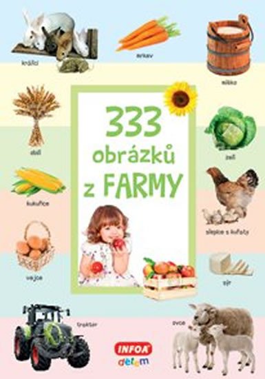 333 OBRÁZKŮ Z FARMY