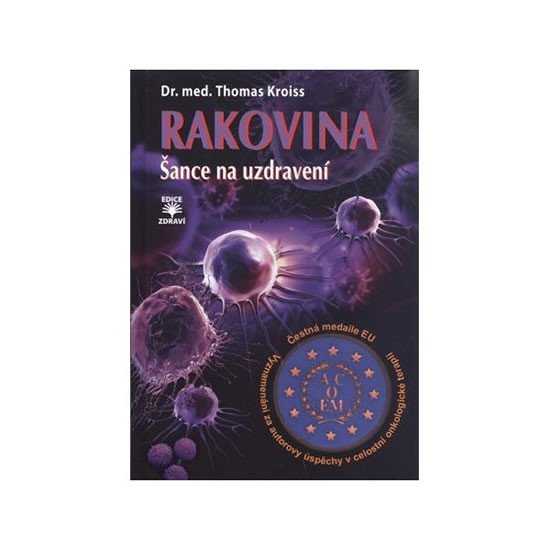 RAKOVINA - ŠANCE NA UZDRAVENÍ