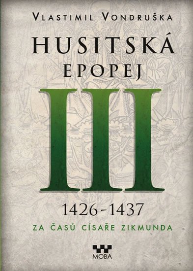 HUSITSKÁ EPOPEJ III.1426-1437