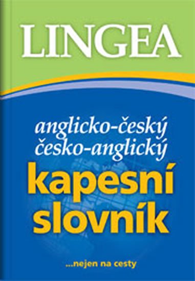 ANGLICKO ČESKÝ ČESKO ANGLICKÝ KAPESNÍ SLOVNÍK