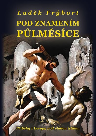 POD ZNAMENÍM PŮLMĚSÍCE