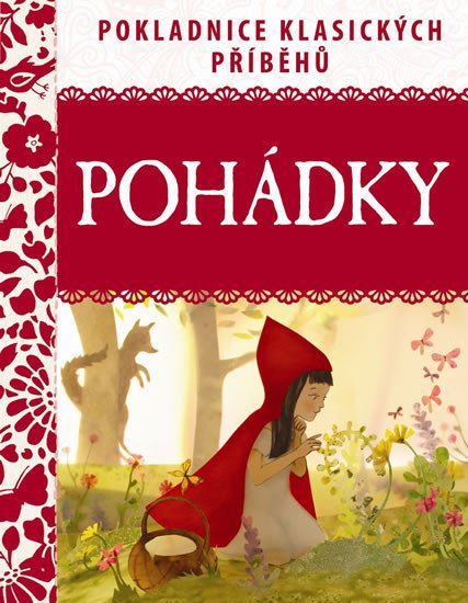 POHÁDKY - POKLADNICE KLASICKÝCH PŘÍBĚHŮ