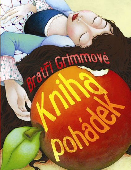 KNIHA POHÁDEK (BRATŘI GRIMMOVÉ)