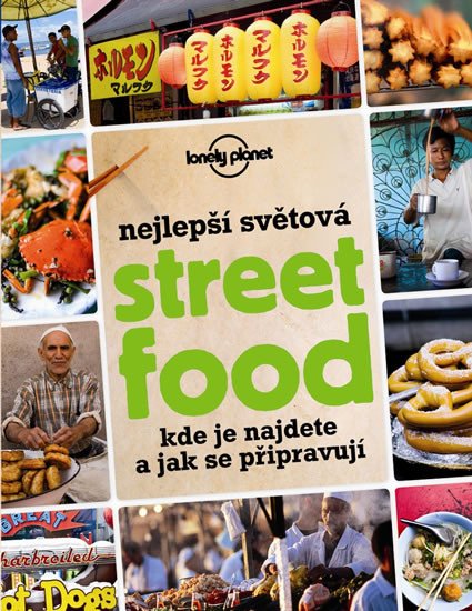 NEJLEPŠÍ SVĚTOVÁ STREET FOOD