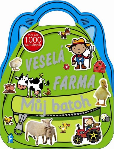 VESELÁ FARMA - KNIHA AKTIVIT SE SAMOLEPKAMI (MŮJ BATOH)