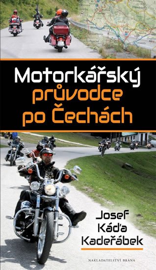 MOTORKÁŘSKÝ PRŮVODCE PO ČECHÁCH