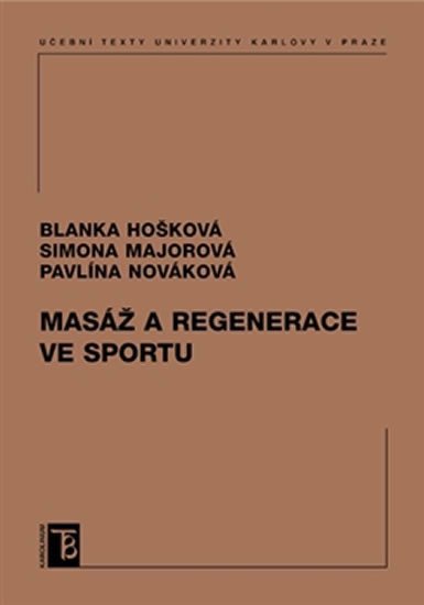 MASÁŽ A REGENERACE VE SPORTU