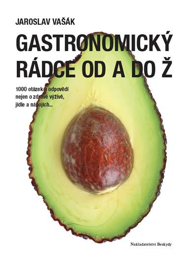 GASTRONOMICKÝ RÁDCE OD A DO Ž