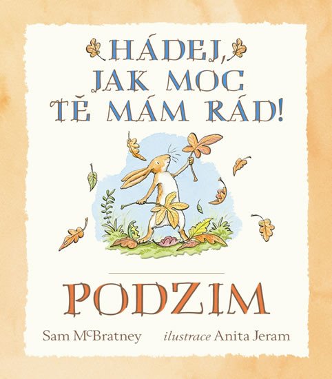 HÁDEJ, JAK MOC TĚ MÁM RÁD! PODZIM