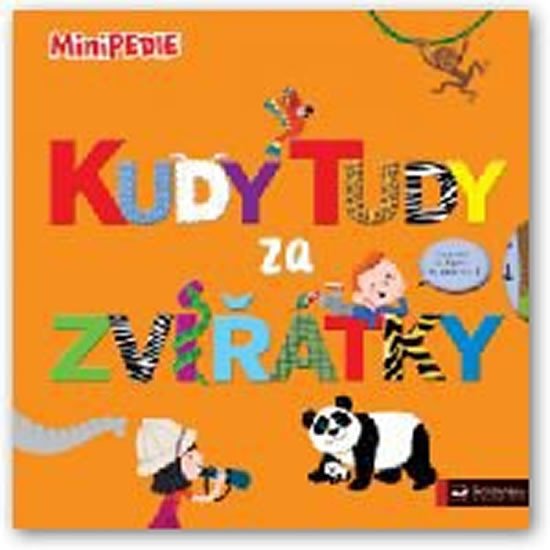 KUDY TUDY ZA ZVÍŘÁTKY (MINIPEDIE)