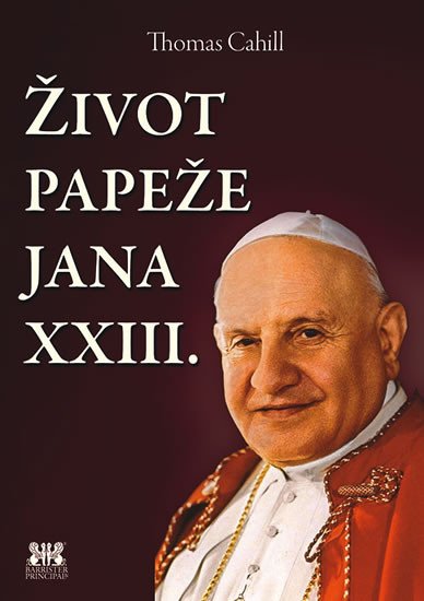 ŽIVOT PAPEŽE JANA XXIII.