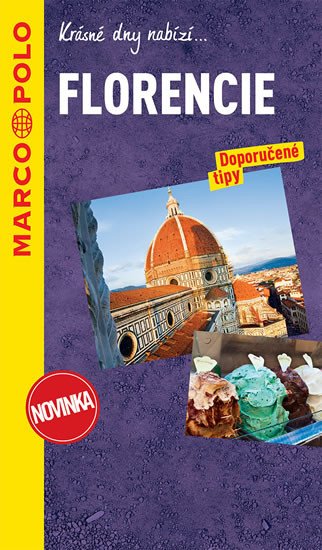 FLORENCIE PRŮVODCE NA SPIRÁLE S MAPOU (MARCO POLO)