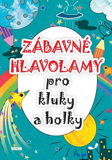 ZÁBAVNÉ HLAVOLAMY PRO KLUKY A HOLKY