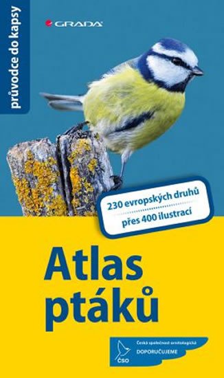 ATLAS PTÁKŮ 230 EVROPSKÝCH DRUHŮ