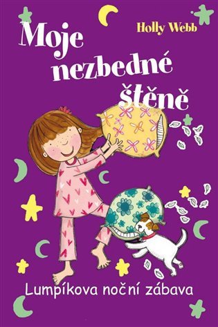 Obálka knihy MOJE NEZBEDNÉ ŠTĚNĚ 4 - LUMPÍKOVA NOČNÍ ZÁBAVA od autora Webb Holly