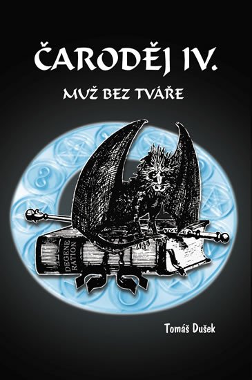 ČARODĚJ IV. - MUŽ BEZ TVÁŘE