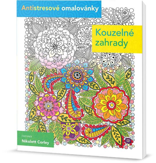 KOUZELNÉ ZAHRADY - ANTISTRESOVÉ OMALOVÁNKY