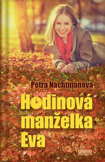 HODINOVÁ MANŽELKA EVA