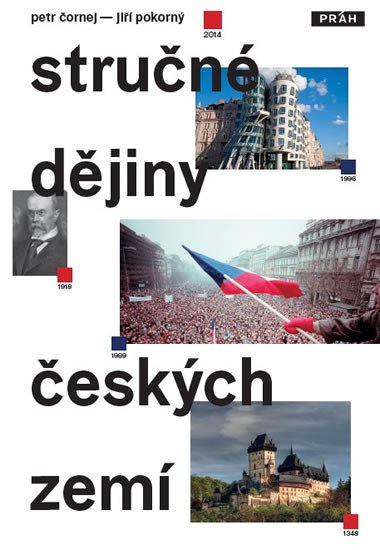 STRUČNÉ DĚJINY ČESKÝCH ZEMÍ