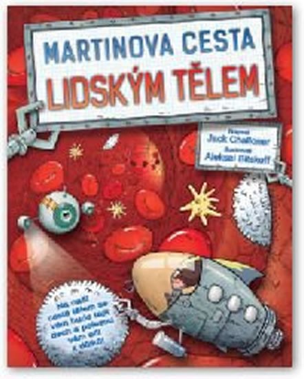 MARTINOVA CESTA LIDSKÝM TĚLEM