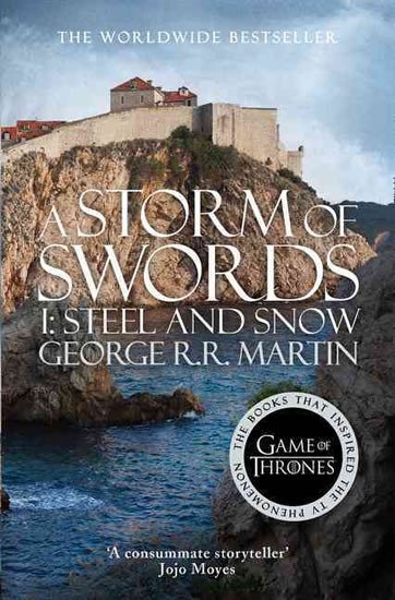 STORM OF SWORDS I. STEEL AND SNOW