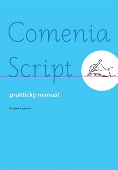 COMENIA SCRIPT UNIVERSAL - PRAKTICKÝ MANUÁL