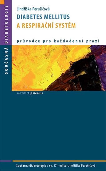 DIABETES MELLITUS A RESPIRAČNÍ SYSTÉM