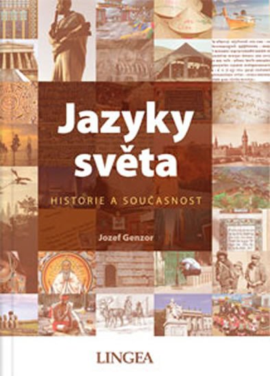 JAZYKY SVĚTA HISTORIE A SOUČASNOST