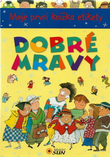 DOBRÉ MRAVY