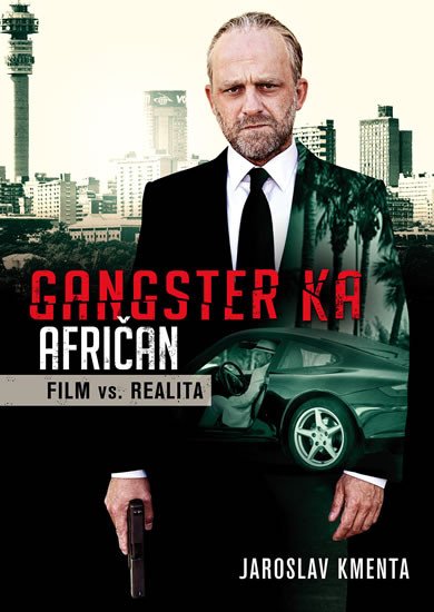 GANGSTER KA AFRIČAN - FILM VS. REALITA