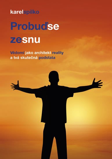 PROBUĎ SE ZE SNU