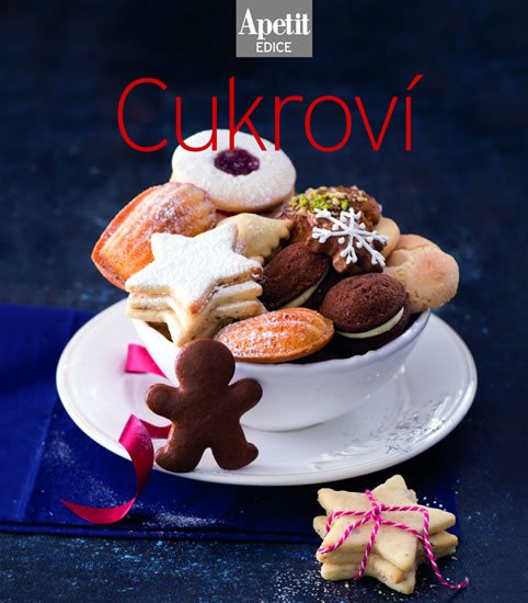 CUKROVÍ [EDICE APETIT]