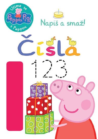 PRASÁTKO PEPPA - ČÍSLA, NAPIŠ A SMAŽ  (UČÍME SE S PEPPOU)