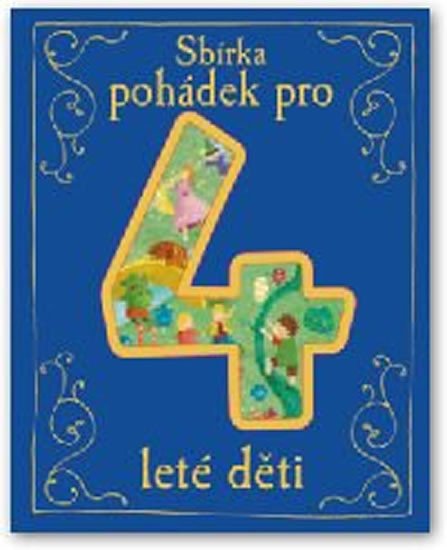 SBÍRKA POHÁDEK PRO 4LETÉ DĚTI