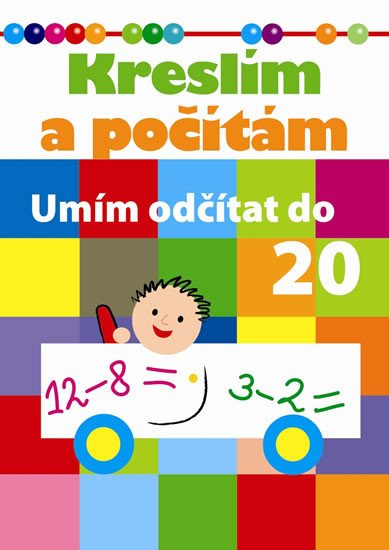 KRESLÍM A POČÍTÁM UMÍM ODČÍTAT DO 20