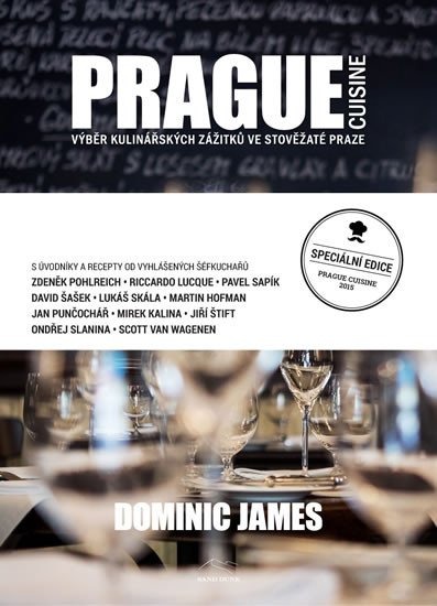 PRAGUE CUISINE - VÝBĚR KULINÁŘSKÝCH ZÁŽITKŮ VE STOV. PRAZE