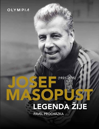 JOSEF MASOPUST LEGENDA ŽIJE