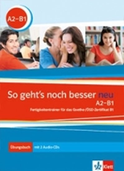 SO GEHT’S NOCH BESSER NEU A1-B1 UBUNGSBUCH + 2CD